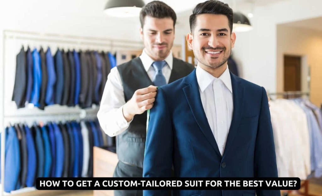 How To Get A Custom-Tailored Suit